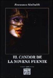 El candor de la novena fuente. Ediz. italiana