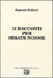 13 racconti per serate noiose