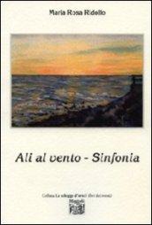 Ali al vento. Sinfonia