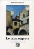 Le tane segrete