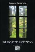 Di forte istinto