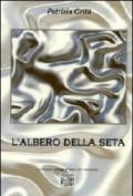 L'albero della seta