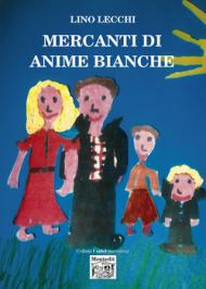 Mercanti di anime bianche