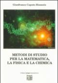 Metodi di studio per la matematica, la fisica e la chimica