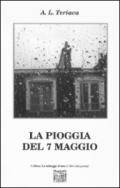 La pioggia del 7 maggio