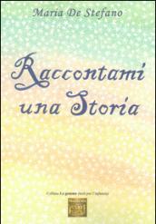 Raccontami una storia