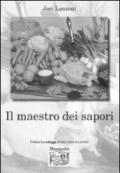 Il maestro dei sapori