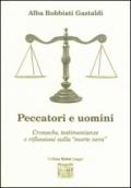 Peccatori e uomini. Cronache, testimonianze e riflessioni sulla «morte nera»