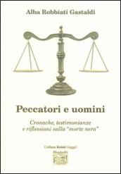 Peccatori e uomini. Cronache, testimonianze e riflessioni sulla «morte nera»