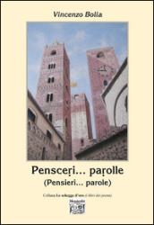 Pensceri... parolle (Pensieri... parole)