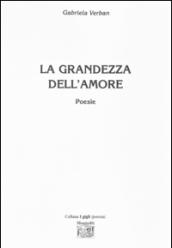 La grandezza dell'amore