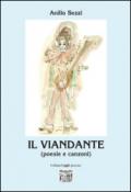 Il viandante (poesie e racconti)