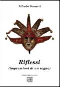 Riflessi (impressioni di un sogno)