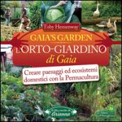 L'orto. Giardino di Gaia