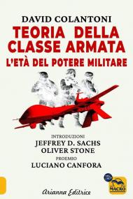 Teoria della classe armata. L'età del potere militare