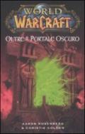 World of Warcraft: Oltre il portale oscuro