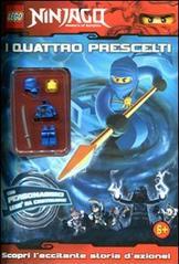 I quattro prescelti. Lego Ninjago. Con gadget