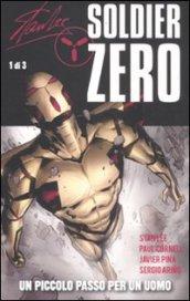 Un piccolo passo per un uomo. Soldier Zero: 1