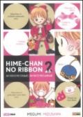 Hime-chan no ribbon. Un fiocco per sognare, un fiocco per cambiare: 2