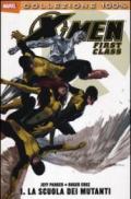 Scuola dei mutanti. X-Men. First class (La). Vol. 1