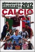 Almanacco illustrato del calcio 2012