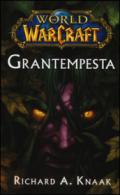 Grantempesta. World of Warcraft