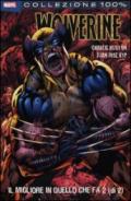 Il migliore in quello che fa. Wolverine: 2