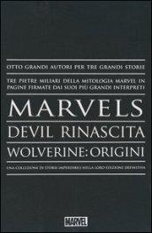 I maestri Marvels: Marvels-Wolverine: origini-Devil rinascita