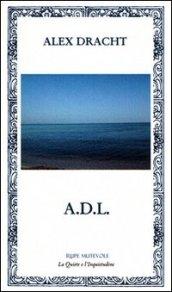 A.D.L.