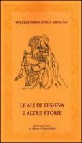 Le ali di Yeshiva e altre storie