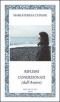 Riflessi condizionati (dall'amore)