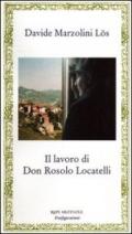 Il lavoro di don Rosolo Locatelli