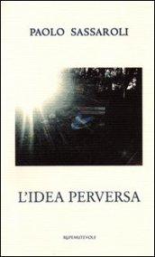 L'idea perversa