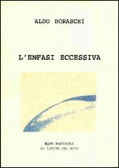 L'enfasi eccessiva