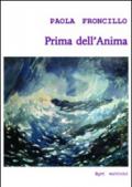 Prima dell'anima