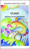 Ulisse. Epopea di un cricetino