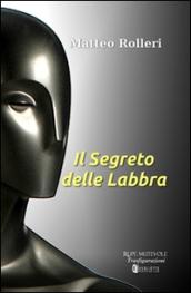 Il segreto delle labbra