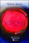 Visions. Poesie e racconti