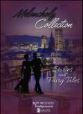 Melancholy collection. Stories and fairy tales