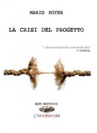 La crisi del progetto