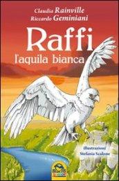 Raffi, l'aquila bianca