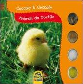 Animali da cortile. Coccole & coccole