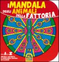 Mandala degli animali della fattoria. Dalla A alla Z impara l'alfabeto e i nomi degli animali in 5 lingue