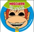 Maschere selvagge