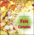 Le fate ci insegnano... il coraggio