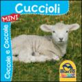 Cuccioli. Coccole e coccole mini. Ediz. illustrata