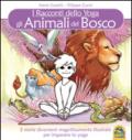 Gli animali del bosco. I racconti dello yoga