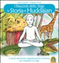 La storia di Huddain. I racconti dello yoga