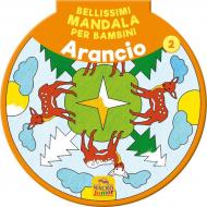 Bellissimi mandala per bambini. Vol. 2: Arancio.