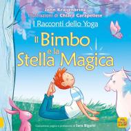 I racconti dello yoga. Il bimbo e la stella magica